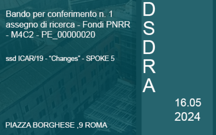 Bando per conferimento n. 1 assegno di ricerca - ssd ICAR/19 - Fondi PNRR - M4C2 - PE_00000020 “Changes” - SPOKE 5
