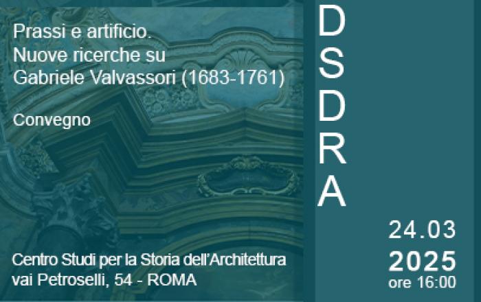 Prassi e artificio. Nuove ricerche su Gabriele Valvassori (1683-1761)